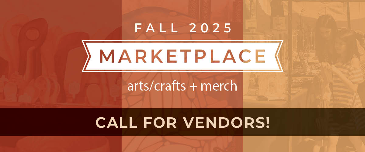 Call for Vendors Fall Marketplace 