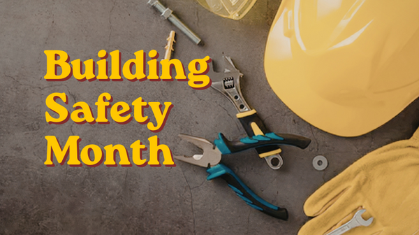 Building Safety Month 