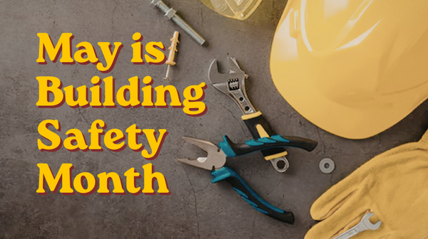 Building Safety Month 